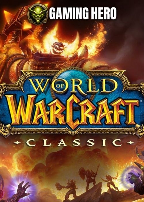 How Classic saved World of Warcraft!