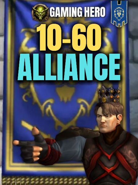 Alliance 10 – 60 Leveling Guide